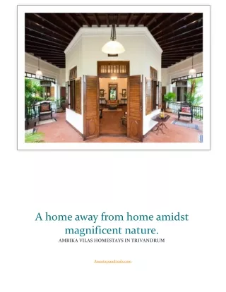 A home away from home amidst magnificent nature.