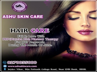 ashu skin care is one of the best hair fall treatment clinic in bhubaneswar, odisha