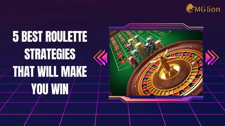 5 best roulette strategies that will make you win