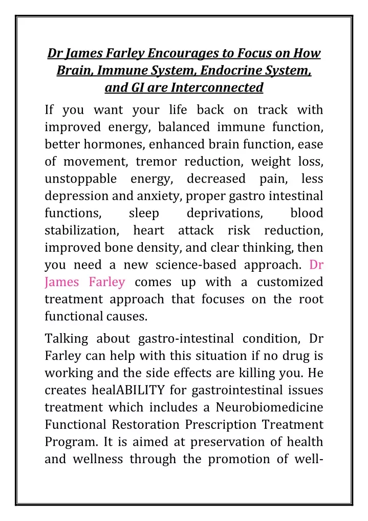 dr james farley encourages to focus on how brain