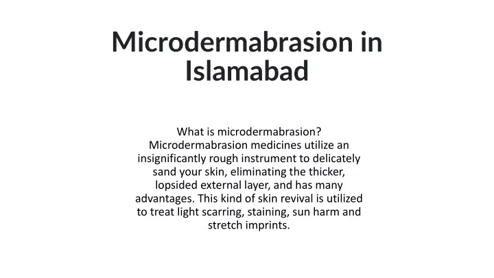 microdermabrasion in islamabad