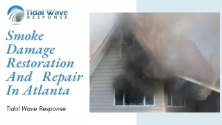 Smoke Damage Restoration And Repair in Atlanta