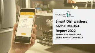 smart dishwashers global market report 2022