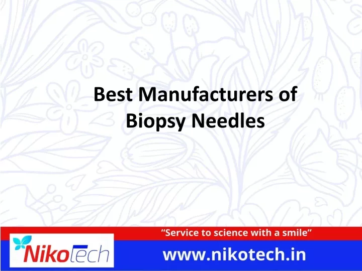 b est m anufacturers of biopsy needles