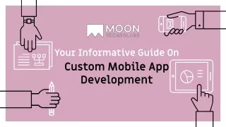 your informative guide on custom mobile