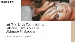 Let The Lash Technicians In Palatine Give You The Ultimate Makeover