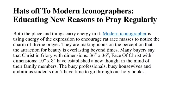 hats off to modern iconographers educating new reasons to pray regularly