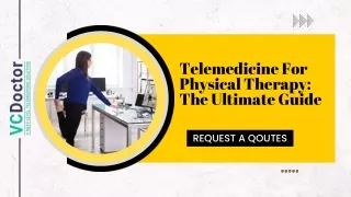 Telemedicine For Physical Therapy The Ultimate Guide