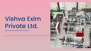 Vishva Exim - Top Plastic Machinery Manufacturers
