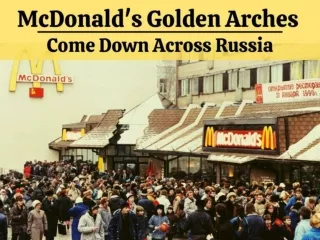 McDonald's Golden Arches come down across Russia
