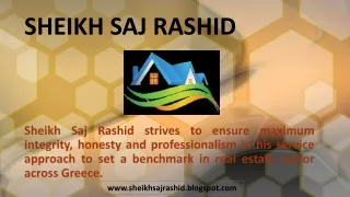 Sheikh Saj Rashid Greece Firm - Real Estate Investment