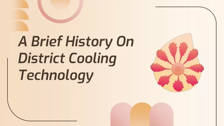 a brief history on district cooling technology