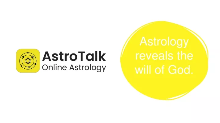astrology reveals the will of god