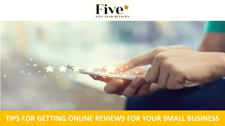 tips for getting online reviews for your small