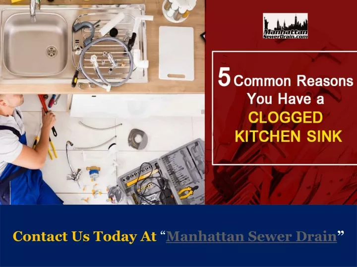 contact us today at manhattan sewer drain