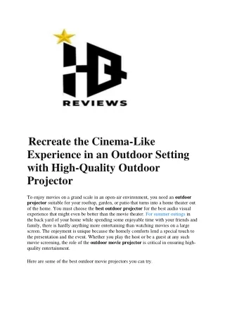 recreate the cinema like experience in an outdoor