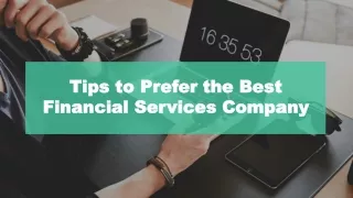 Tips to Prefer The Best Financial Services Company