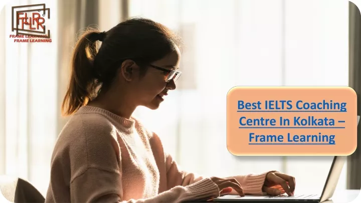 best ielts coaching c entre in k olkata frame