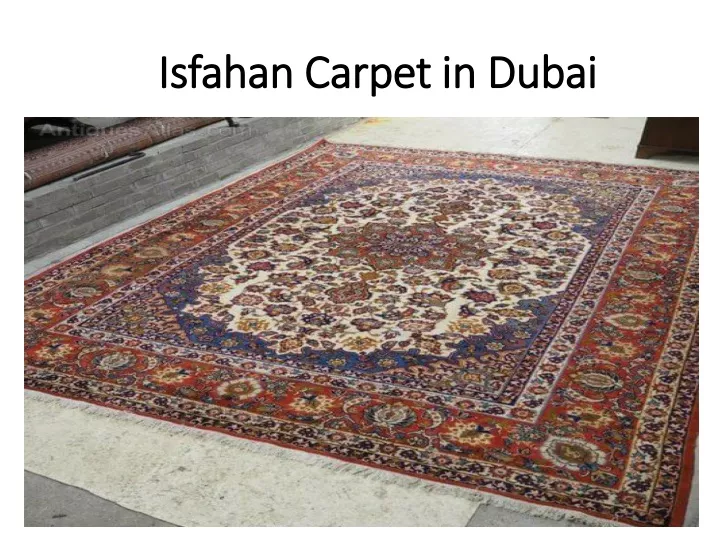 isfahan carpet in dubai