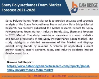 spray polyurethanes foam market forecast 2021 2028