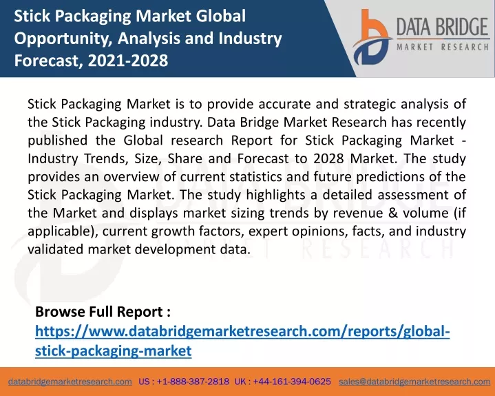 PPT - Stick Packaging Market Global Opportunity, Analysis and Industry ...