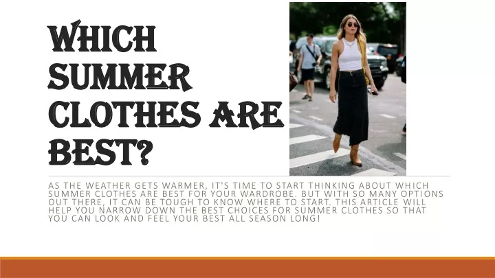 which which summer summer clothes are clothes