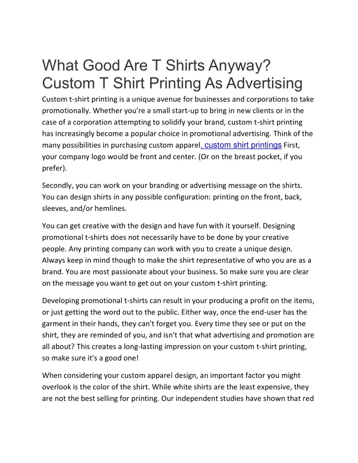 what good are t shirts anyway custom t shirt