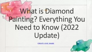What is Diamond Painting Everything You Need to Know (2021 Update)