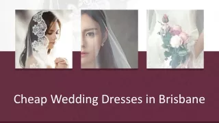 Cheap Wedding Dresses in Brisbane