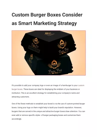 Custom Burger Boxes Consider as Smart Marketing Strategy
