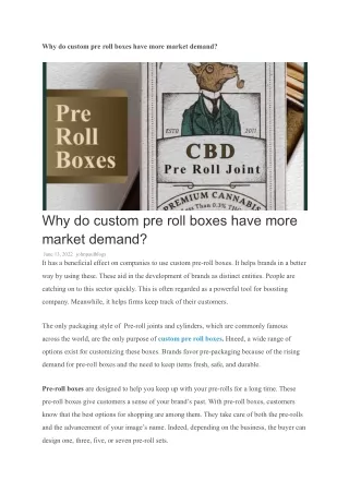 Why do custom pre roll boxes have more market demand_