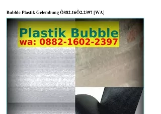 Bubble Plastik Gelembung ౦88ᒿ·1Ꮾ౦ᒿ·ᒿ౩ᑫ7[WhatsApp]