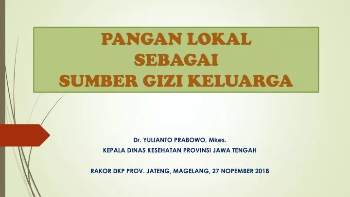 pangan lokal sebagai sumber gizi keluarga