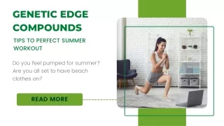 Tips To Perfect Summer Workout