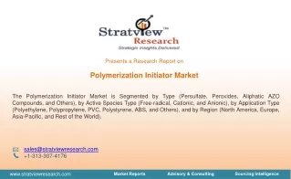Polymerization Initiator Market Size, Share, Trend, Forecast & Industry Analysis