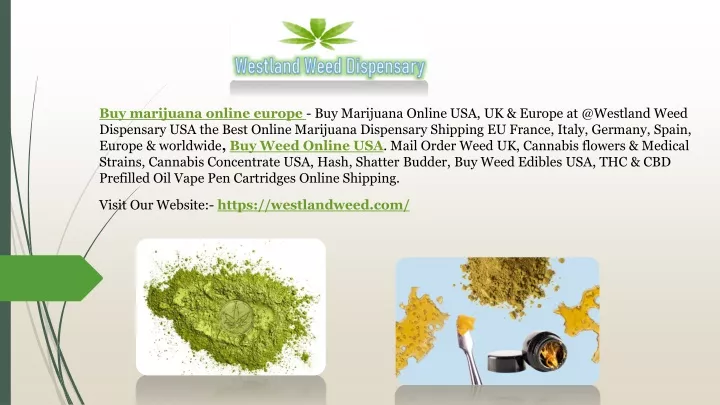 buy marijuana online europe buy marijuana online