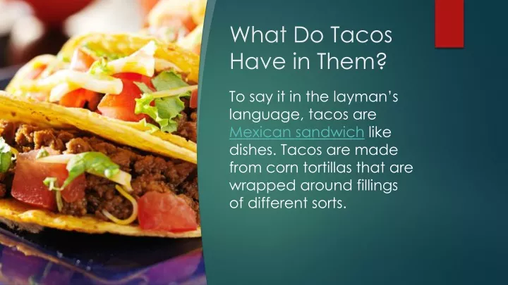 what do tacos have in them