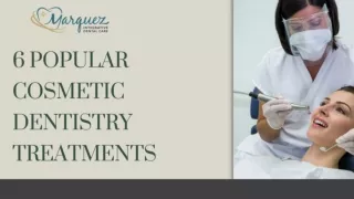 6 Popular Cosmetic Dentistry Treatments
