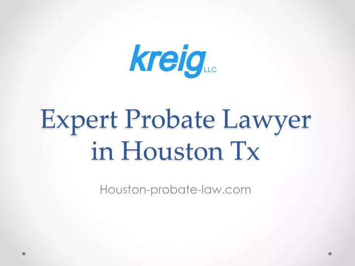 expert probate lawyer in houston tx