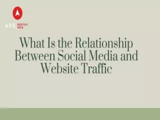 Relationship between Social media and website traffic