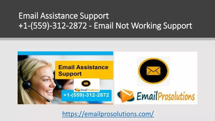 email assistance support 1 559 312 2872 email not working support