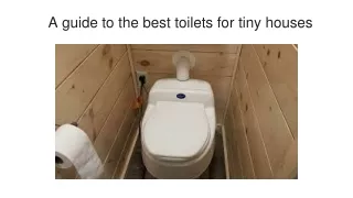 Aguide to the best toilets for tiny house
