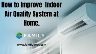 How to Improve Indoor air Quality System at Home.