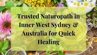 Trusted Naturopath in Inner West Sydney & Australia for Quick Healing