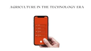 agriculture in the technology era