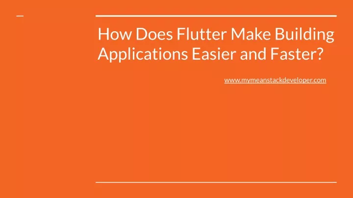how does flutter make building applications