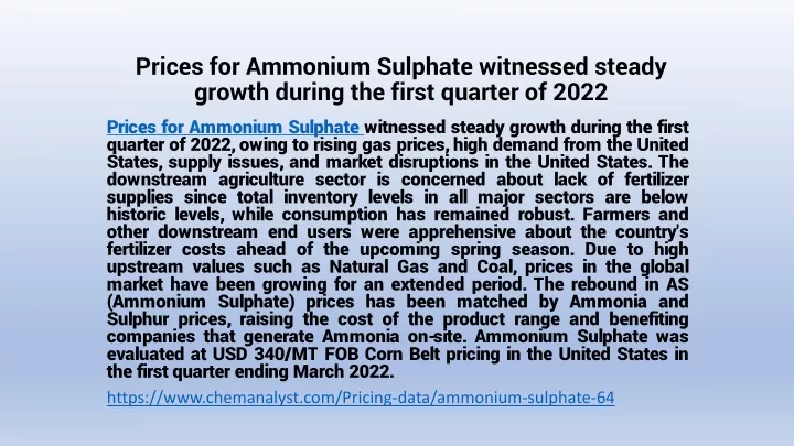 prices for ammonium sulphate witnessed steady growth during the first quarter of 2022