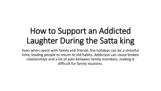 How to Support an Addicted Laughter During the