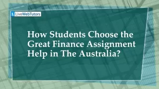 how students choose the great finance assignment help in the australia