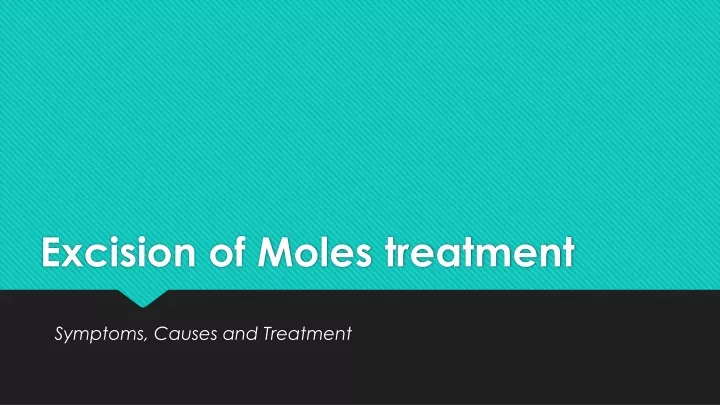 excision of moles treatment